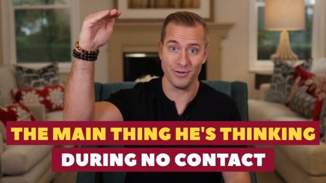 The Main Thing He's Thinking During No Contact | Relationship Advice for Women by Mat Boggs