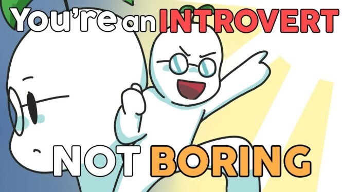 5 Signs You’re an Introvert, and NOT BORING