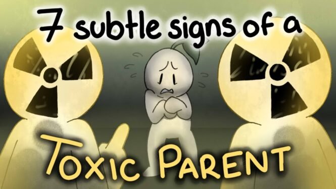7 Subtle Signs of Toxic Parents