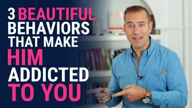 3 Beautiful Behaviors That Make Him Addicted to You | Relationship Advice for Women by Mat Boggs