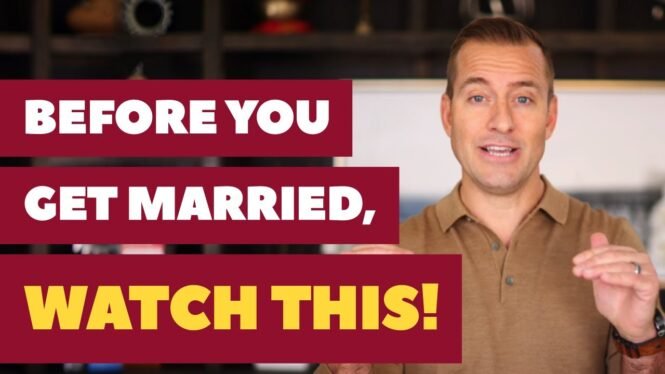 Before You Get Married, Watch This | Dating Advice for Women by Mat Boggs
