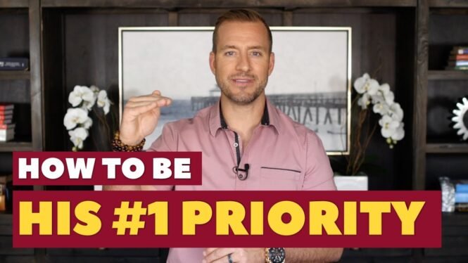 How To Be His #1 Priority | Dating Advice for Women by Mat Boggs