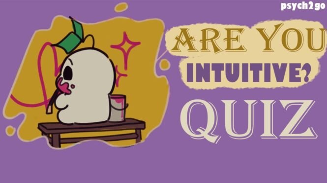 QUIZ: How Intuitive Are You?