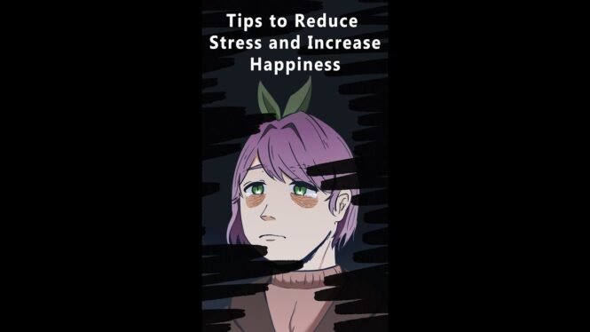 Tips to Reduce Stress and Increase Happiness #shorts