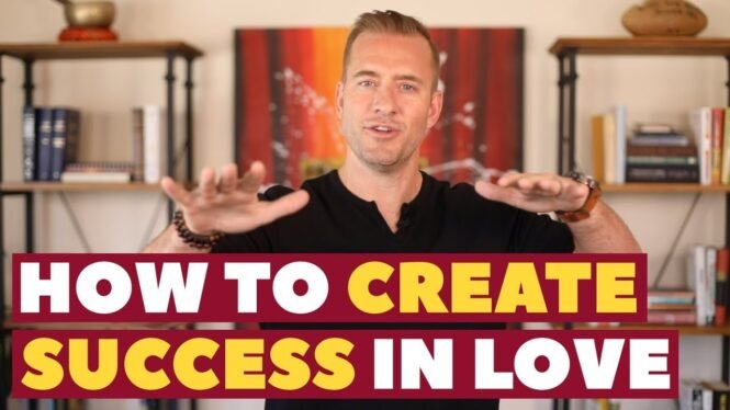 How To Create Success In Love | Relationship Advice for Women by Mat Boggs