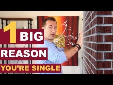 1 BIG Reason You're Single | Dating Advice for Women By Mat Boggs