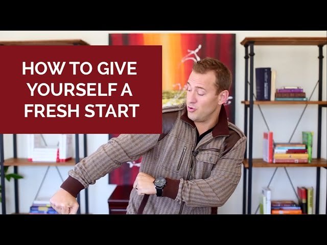 How to Give Yourself a Fresh Start | Relationship Advice for Women by Mat Boggs