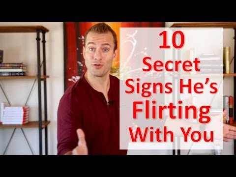 10 Secret Signs He's Flirting With You | Relationship Advice for Women by Mat Boggs