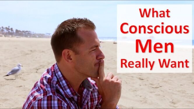 What Conscious Men Really Want | Relationship Advice for Women by Mat Boggs
