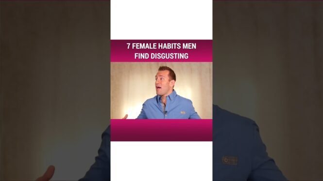 7 Female Habits Men Find Disgusting Part 5/7 | Dating Advice for Women by Mat Boggs  #shorts