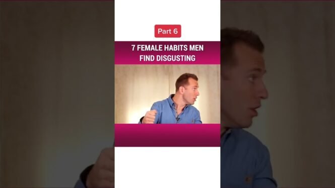 7 Female Habits Men Find Disgusting Part 6/7 | Dating Advice for Women by Mat Boggs  #shorts